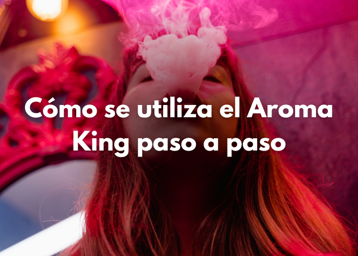 Cómo se utiliza el Aroma King paso a paso